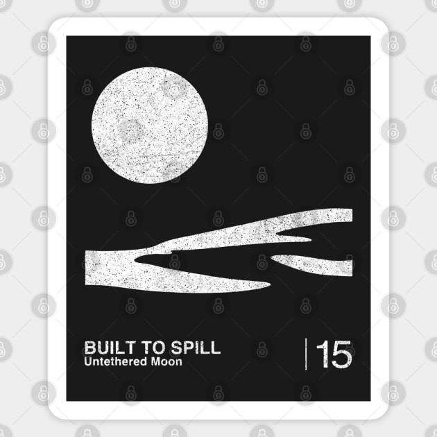 Built To Spill / Minimalist Graphic Fan Artwork Design Sticker by saudade